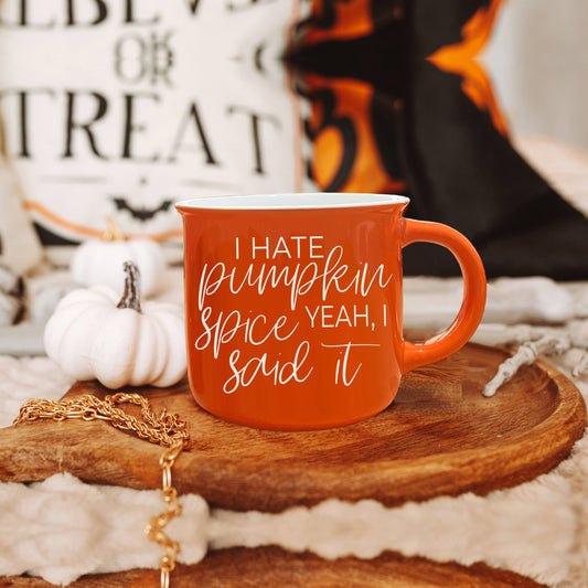 I Hate Pumpkin Spice Campfire Style Mug