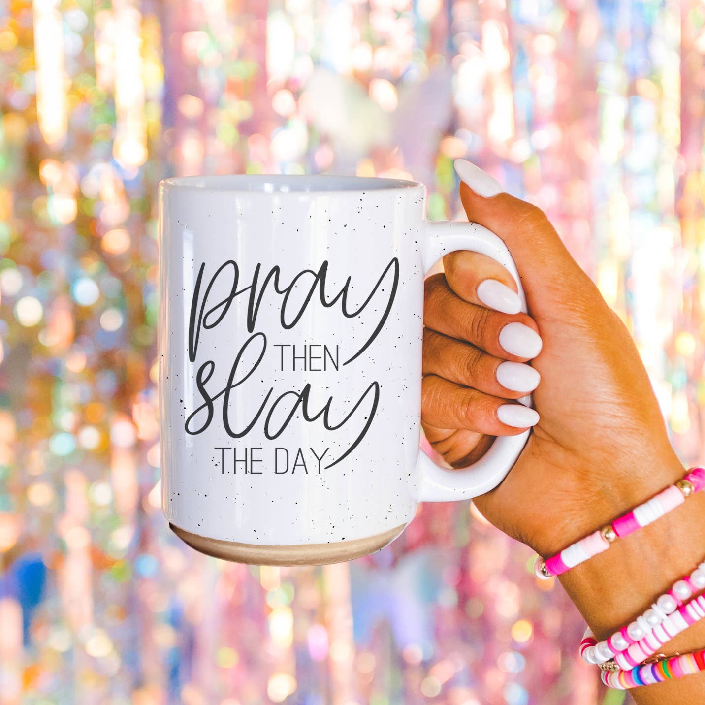 Pray Then Slay the Day Ceramic Mugs